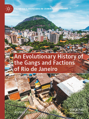 cover image of An Evolutionary History of the Gangs and Factions of Rio de Janeiro